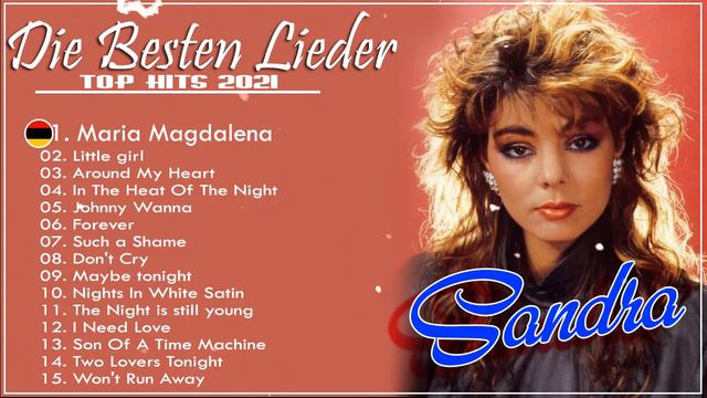 TOP 20 Sandra Greatest Best Songs -  Best of Sandra 2021