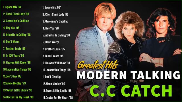 Modern Talking, C C Catch Greatest Hits 2022 - The Best Of Disco 2022 - Die besten Lieder 2022