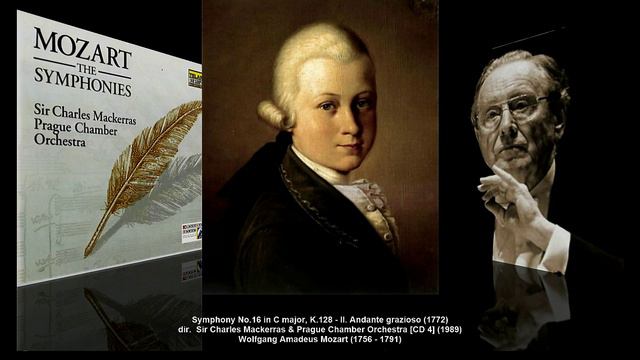 W.A. Mozart – Symphony No.16 in C major, K.128 (dir. Charles Mackerras, 1989)