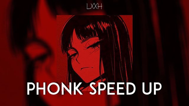 SPEED UP PHONK PLAYLIST #6 / LXXH PHONK