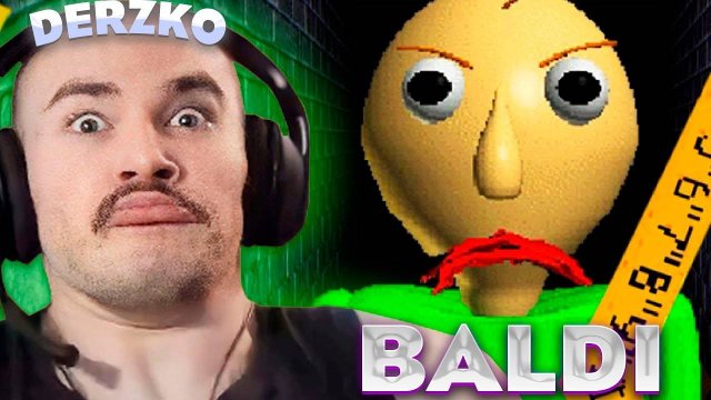 ДЕРЗКО ПРОХОДИТ БАЛДИ - Baldi's Basics Classic | derzko69
