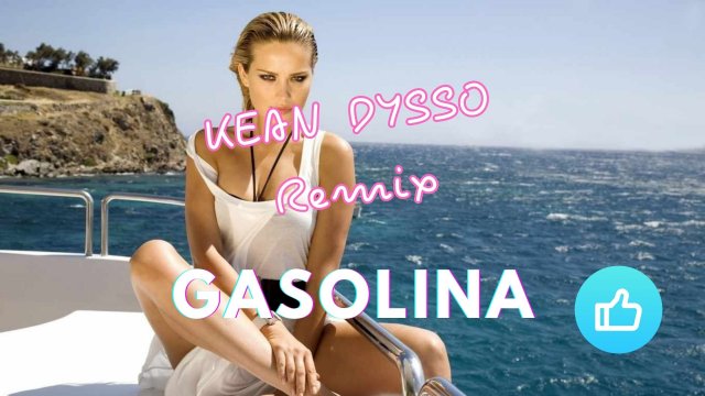 CryJaxx & The FifthGuys - Gasolina (KEAN DYSSO Remix)