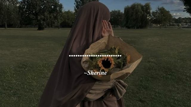 Sherine ~ صبري قليل (Sabry Aalil)