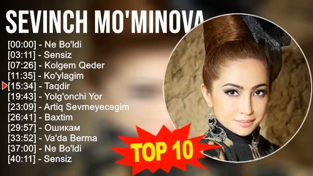 Sevinch Mo'minova 2023 MIX ~ Top 10 eng yaxshi qo'shiqlar