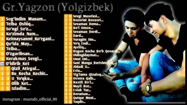 YAGZON GURUHI 2020 ЯГЗОН ГУРУХИ 2020 YOLG'IZBEK GR YAGZON TOP XIT QO'SHIQLAR TO'PLAMI