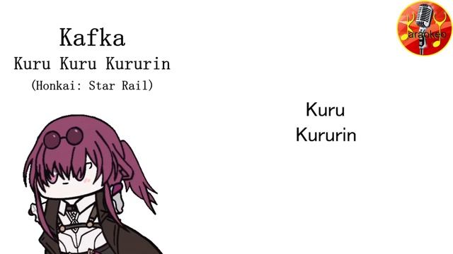 Kafka - Kuru Kuru Kururin (Honkai: Star Rail) | Lyrics