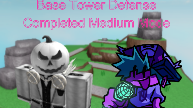 Base Tower Defense Medium режим Пройден