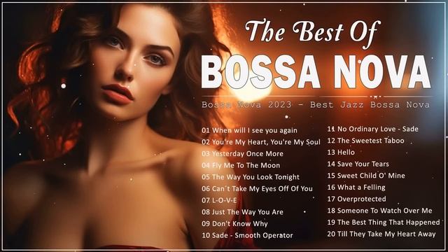 Most Popular Bossa Nova Songs ? Bossa Nova Covers 2023 - Cool Music - Playlist 2023