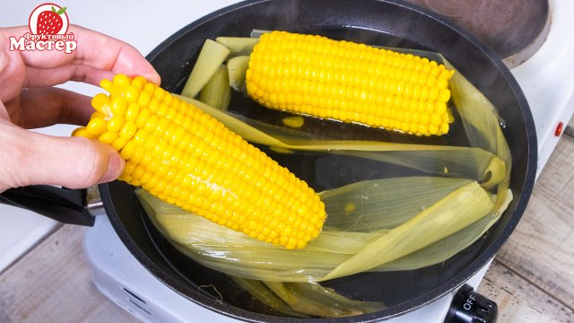 Как сварить кукурузу вкусно и быстро. Я только так и готовлю!