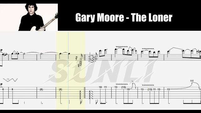 Gary Moore - The Loner  Guitar  Full  Tabs